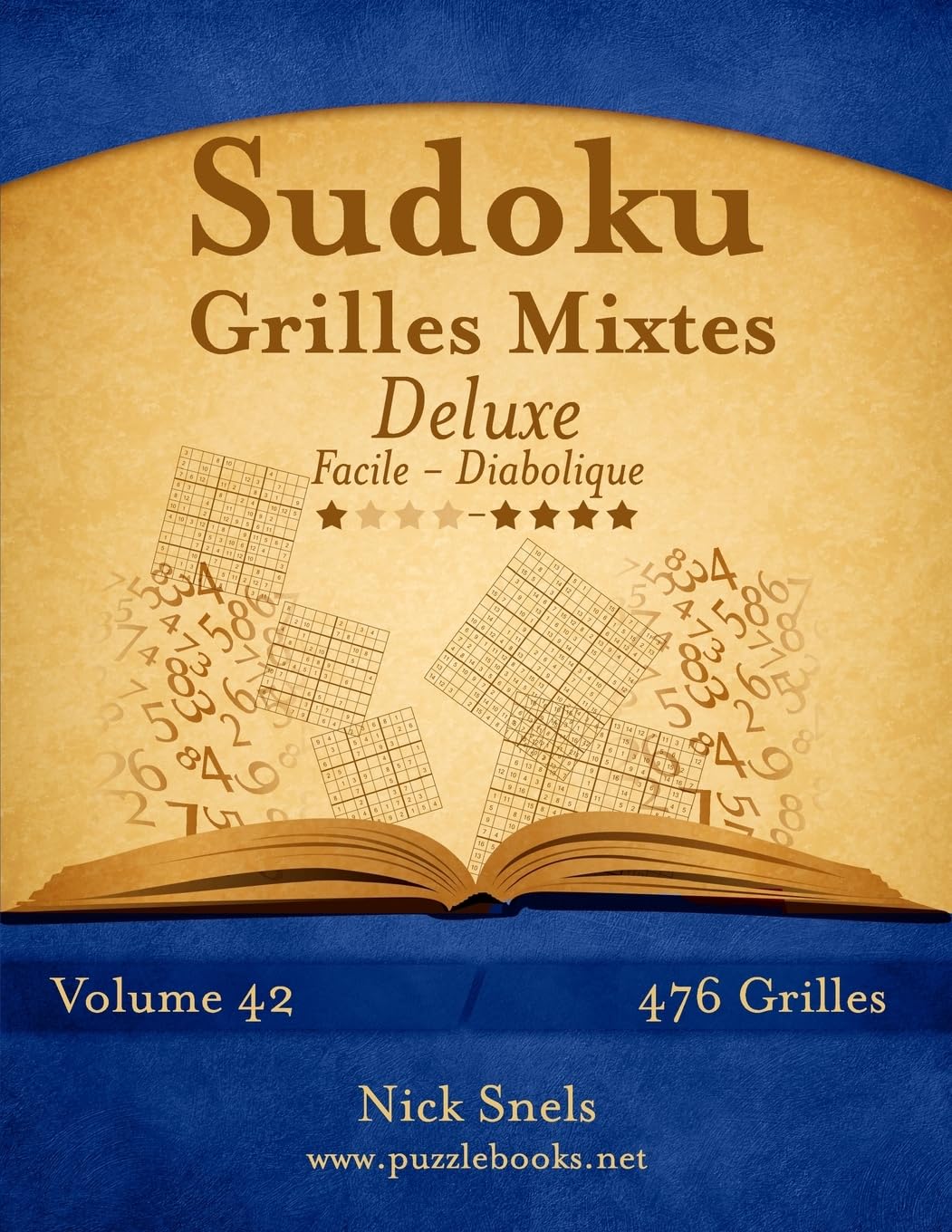 Sudoku Grilles Mixtes Deluxe - Facile à Diabolique - Volume 42 - 476 Grilles Leisure & Fun