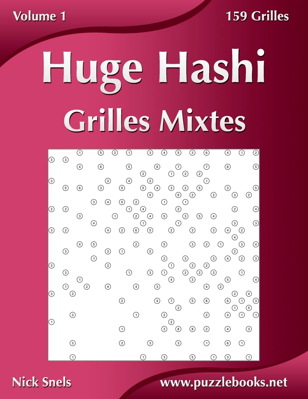 Huge Hashi Grilles Mixtes - Volume 1 - 159 Grilles book
