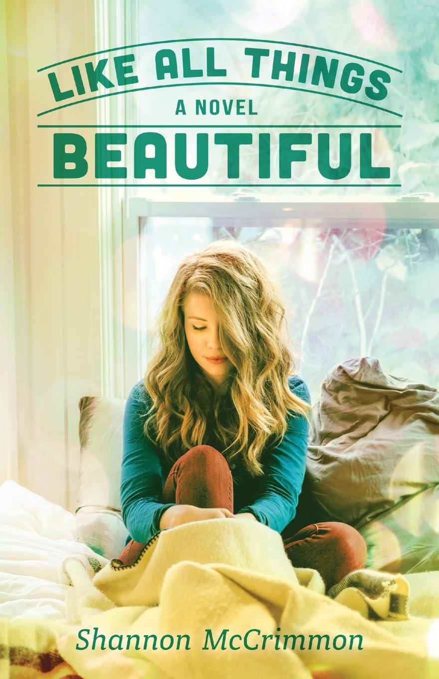 Like All Things Beautiful (Hearts of Haines, Band 2) Contemporary Romance