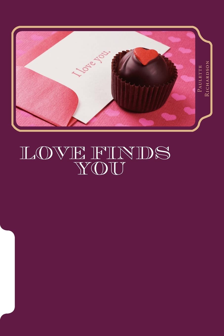 Love finds you: Love find a way Contemporary Romance