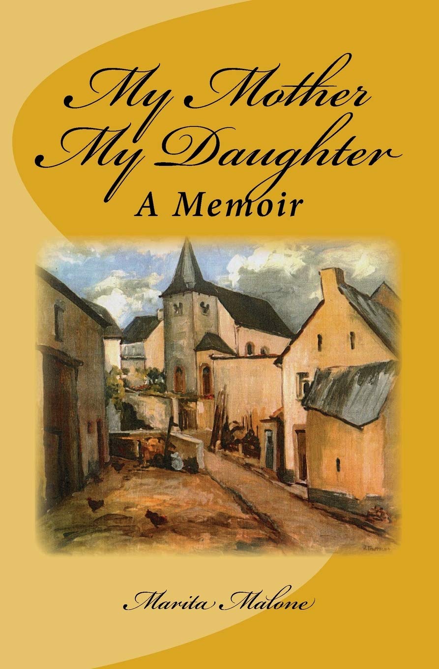 My Mother My Daughter: A Memoir Psychology