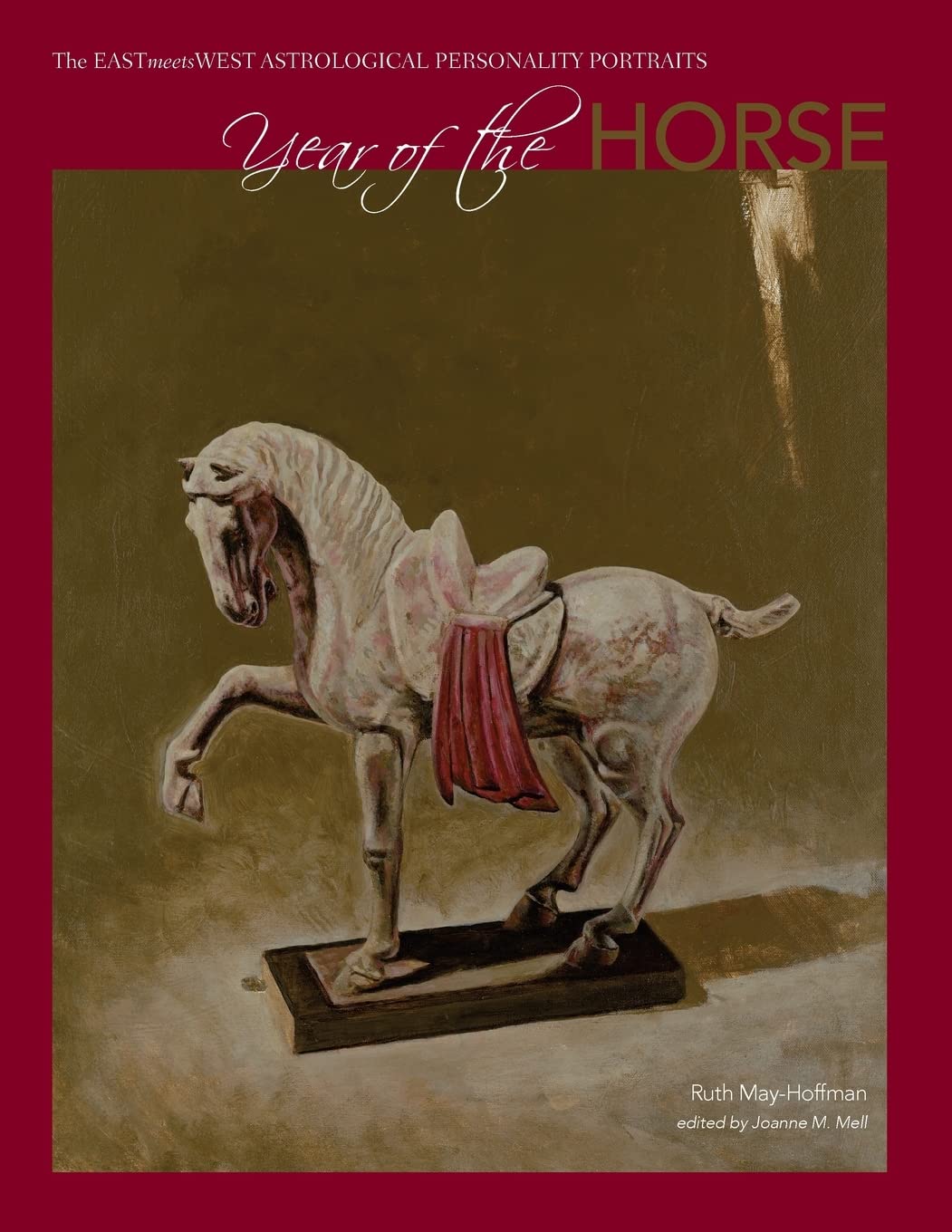 Year of the Horse: The EAST Meets WEST Astrological Personality Portrait Religion & Esotericism