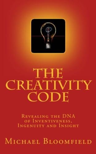 The Creativity Code: Revealing the DNA of Inventiveness, Ingenuity and Insight Lifestyle