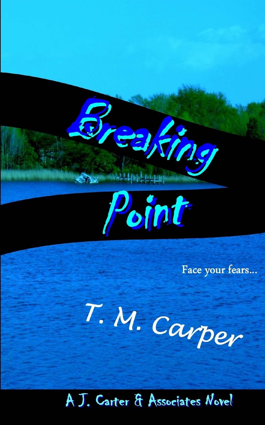 Breaking Point (J. Carter & Associates, Band 3) Romantic Thrillers