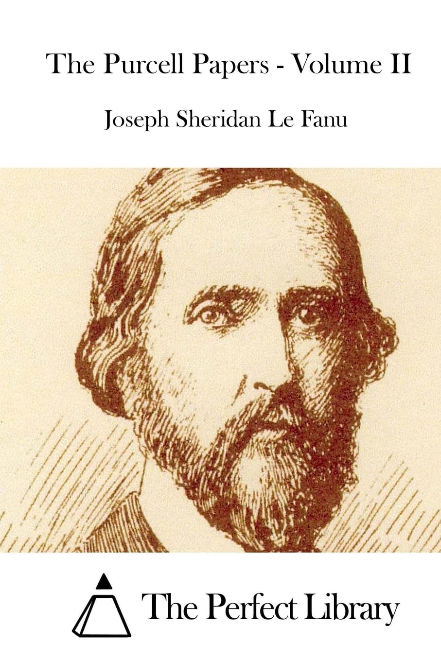 The Purcell Papers - Volume II (Perfect Library) Classics