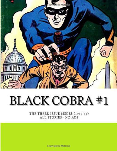 Black Cobra #1: The Three-Issue Series (1954-55) - All Stories - No Ads Superheroes