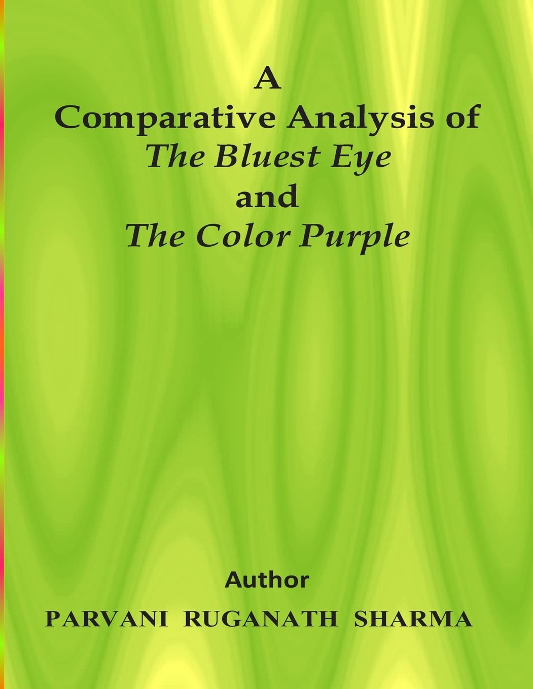 A Comparative Analysis of The Bluest Eye and The Color Purple Learning & Reference