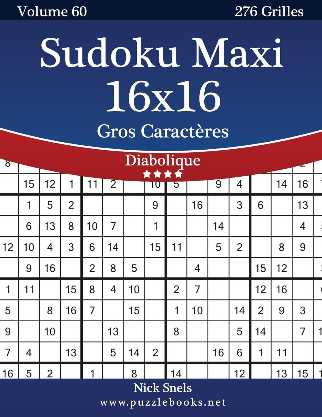 Sudoku Maxi 16x16 Gros Caractères - Diabolique - Volume 60 - 276 Grilles book