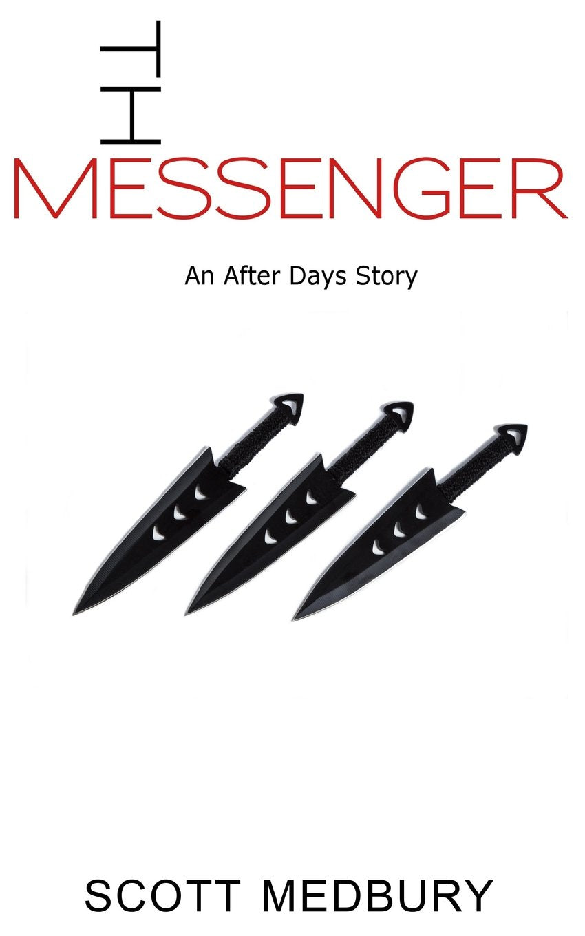 The Messenger (After Days Shorts, Band 1) Dystopia & Post-Apocalypse