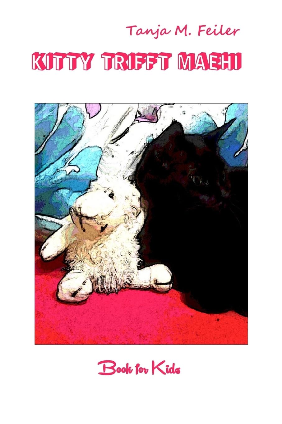 Kitty trifft Maehi: Book for Kids book