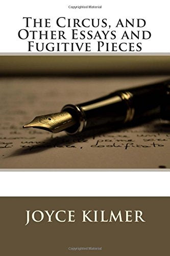 The Circus, and Other Essays and Fugitive Pieces Classics