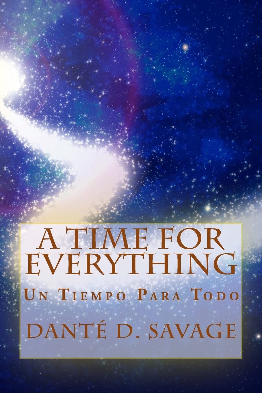 A Time for Everything: Un Tiempo Para Todo Religion & Esotericism
