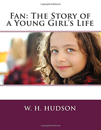 Fan: The Story of a Young Girl's Life Classics