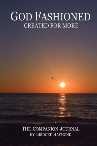 God Fashioned - Created For More Companion Journal Religion & Esotericism
