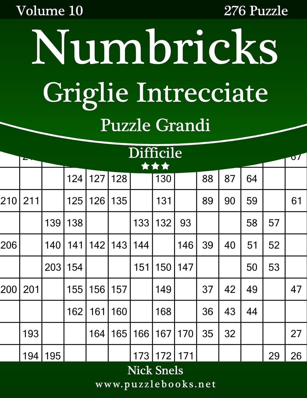 Numbricks Griglie Intrecciate Puzzle Grandi - Difficile - Volume 10 - 276 Puzzle Leisure & Fun
