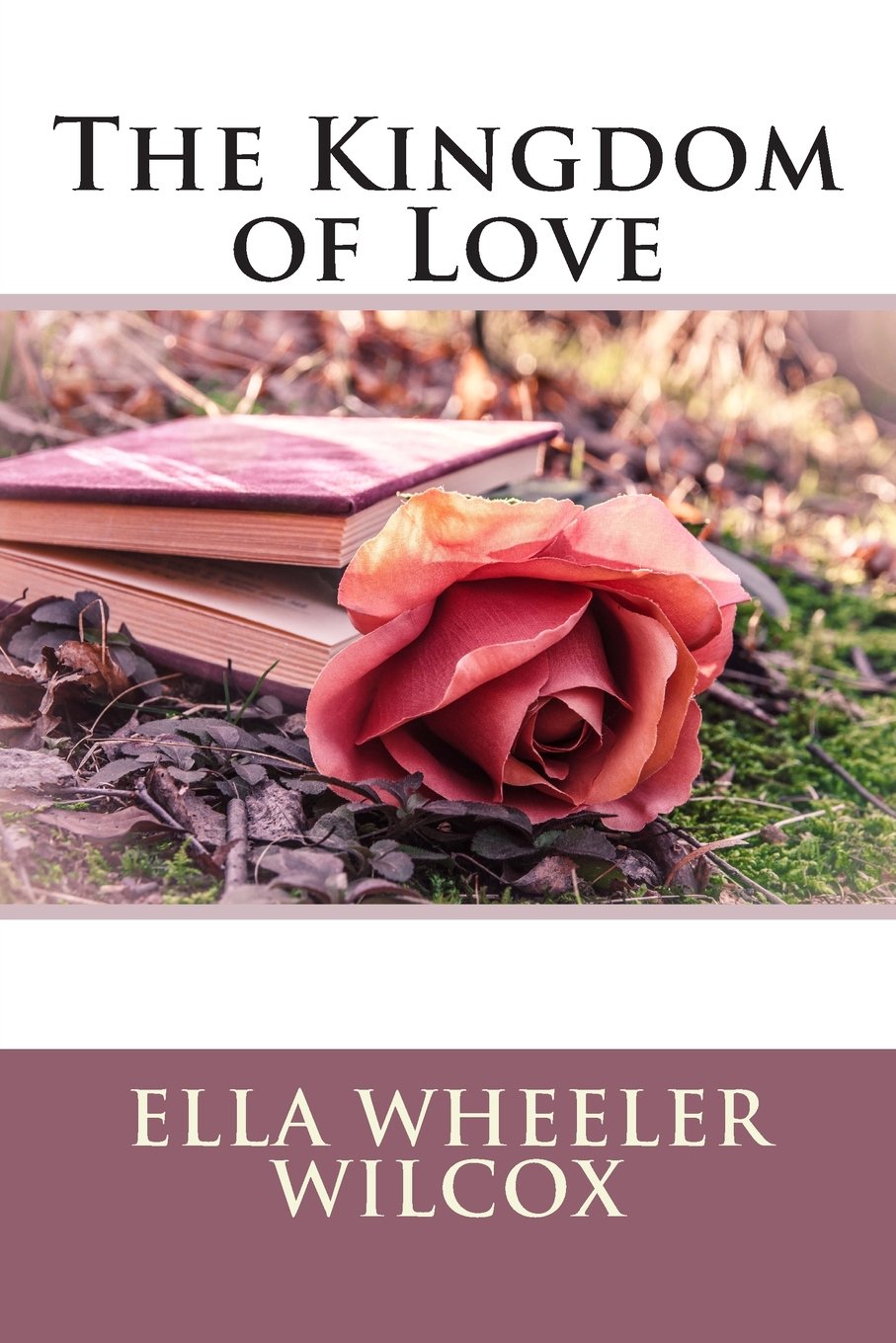 The Kingdom of Love Poetry