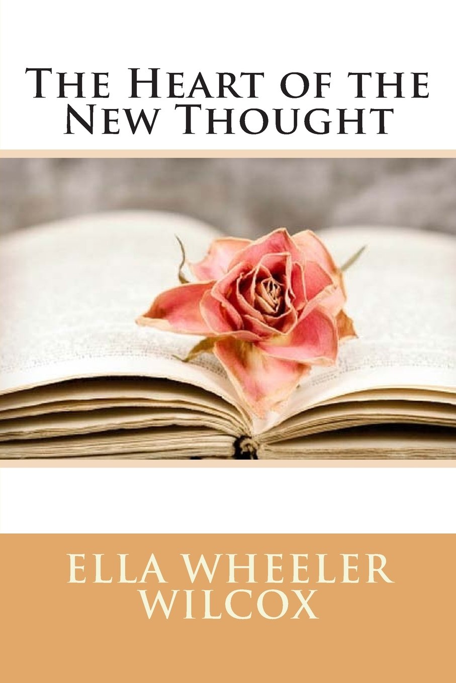The Heart of the New Thought Poetry