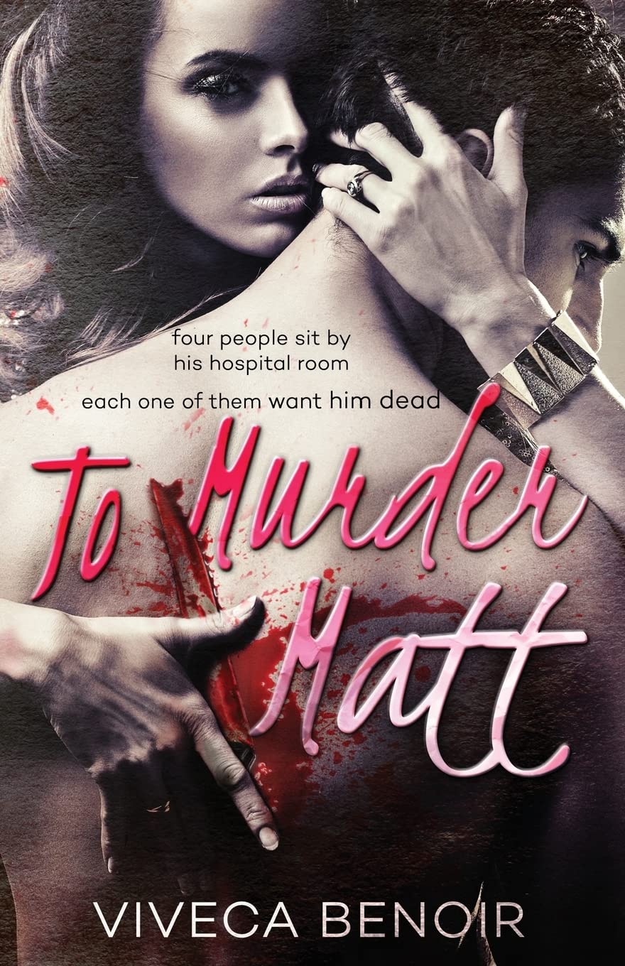 To Murder Matt Eroticism