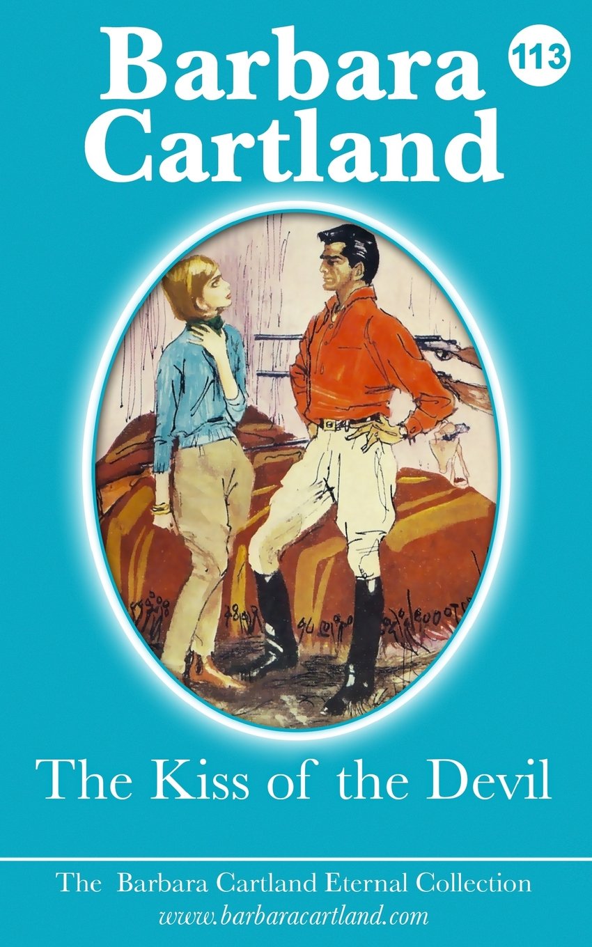 The Kiss of The Devil (The Eternal Collection, Band 113) Historical Fiction
