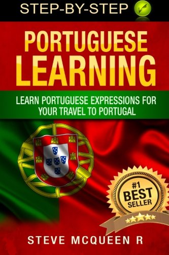 Portuguese Learning: Learn Portuguese Expressions For Your Travel To Portugal (portuguese language by Steve Mcqueen, Band 1) Foreign Languages ​​& Dictionaries