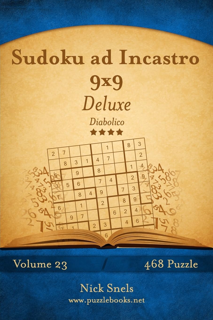 Sudoku ad Incastro 9x9 Deluxe - Diabolico - Volume 23 - 468 Puzzle Leisure & Fun