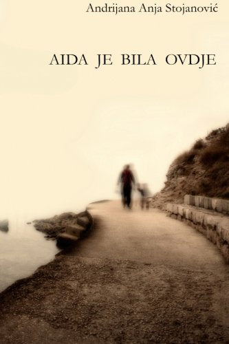 Aida je bila ovdje Contemporary literature