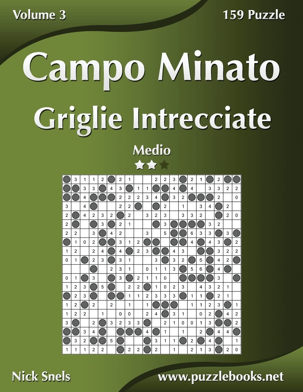 Campo Minato Griglie Intrecciate - Medio - Volume 3 - 159 Puzzle Leisure & Fun