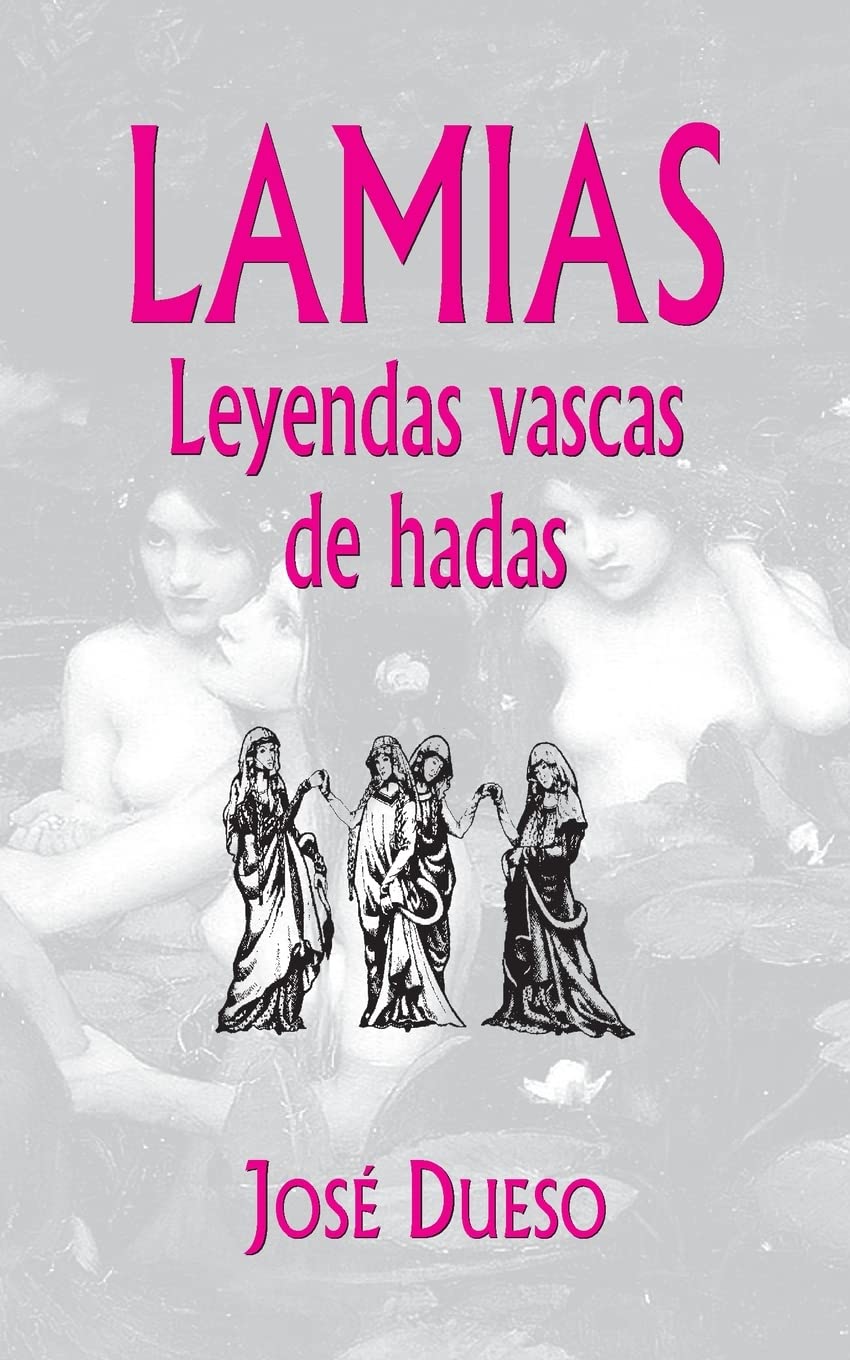 Lamias. Leyendas vascas de hadas book