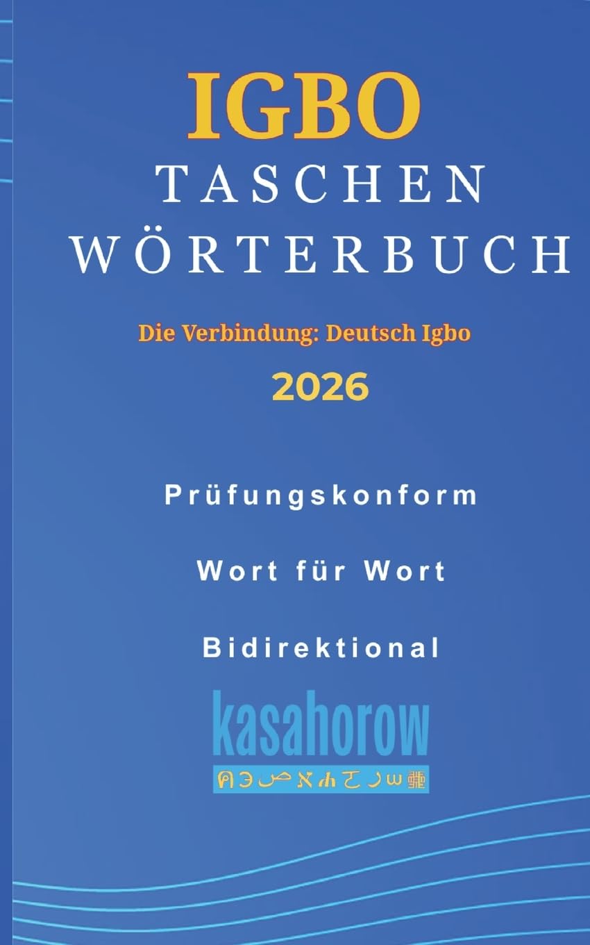 Taschenwörterbuch Igbo: Igbo-Deutsch, Deutsch-Igbo (Die Verbindung: Deutsch Igbo, Band 1) Lifestyle