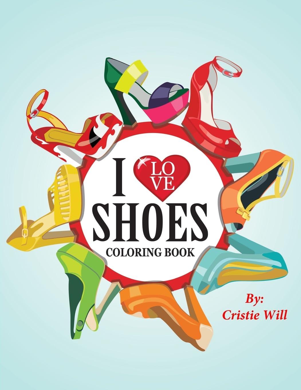 I Love Shoes: Coloring Book Tiptoi & Games