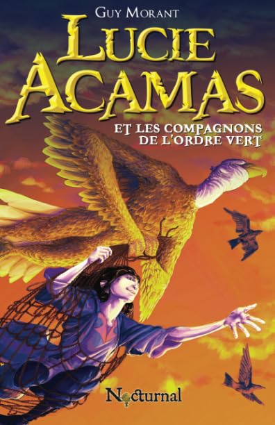Lucie Acamas et les Compagnons de l'Ordre Vert book