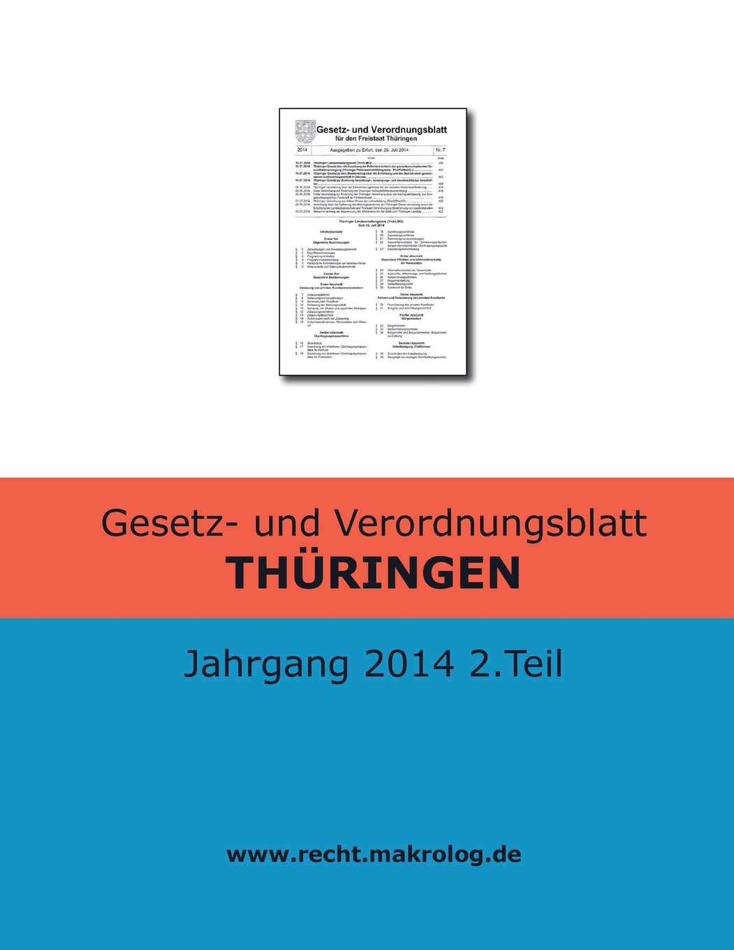 Gesetz- und Verordnungsblatt THÜRINGEN: Jahrgang 2014 2.Teil Law