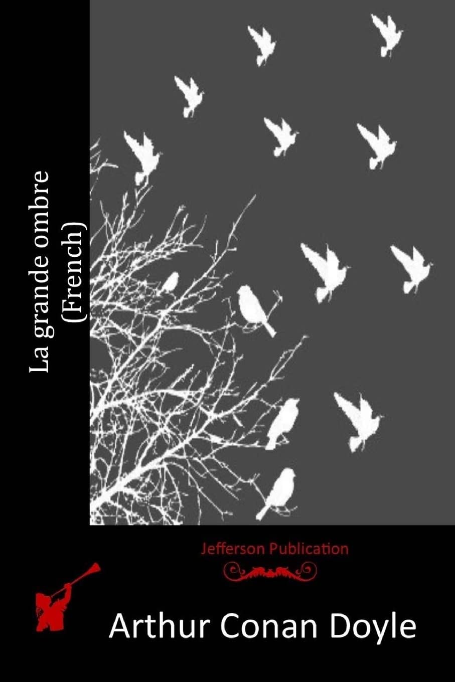 La grande ombre (French) Classics