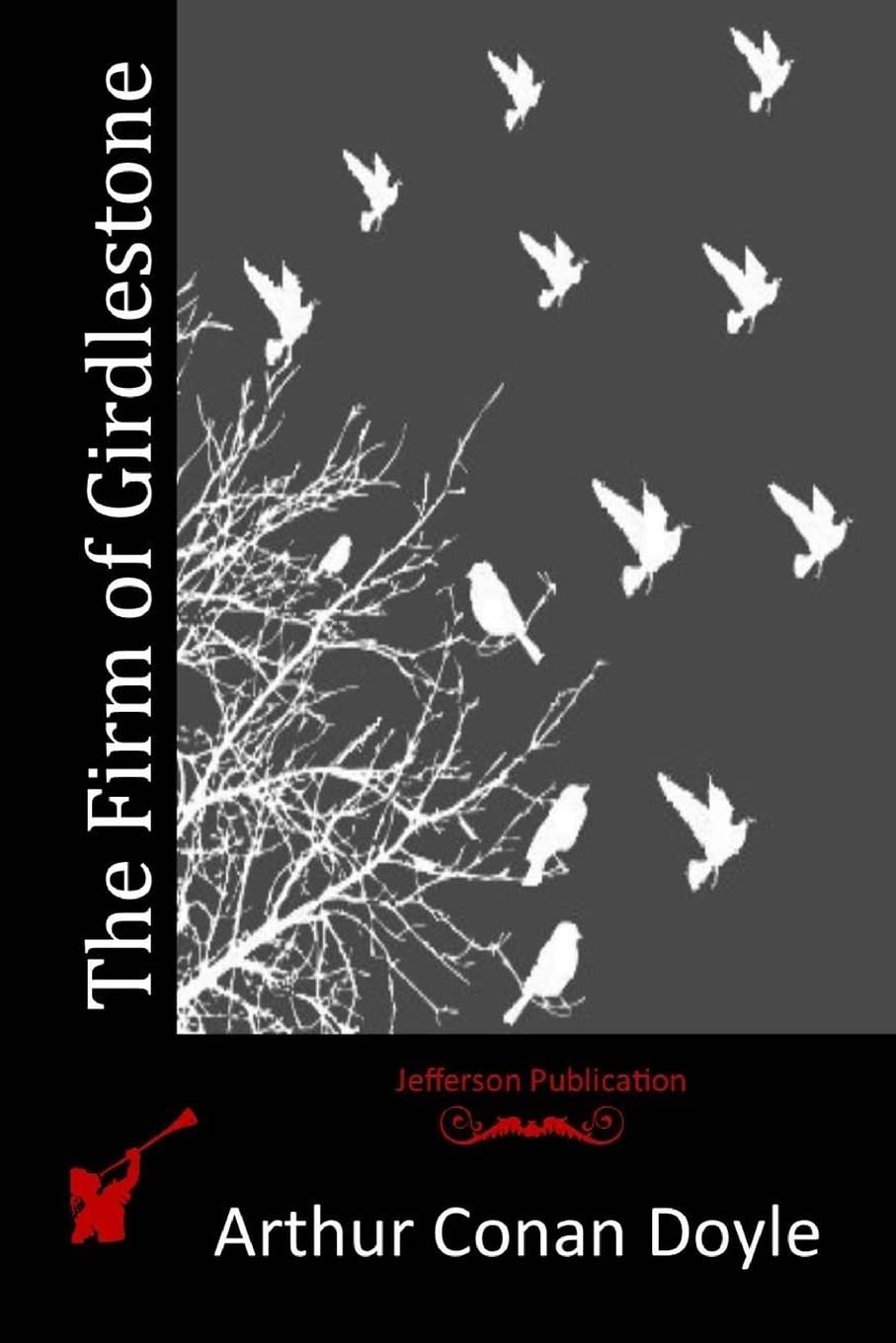 The Firm of Girdlestone Classics