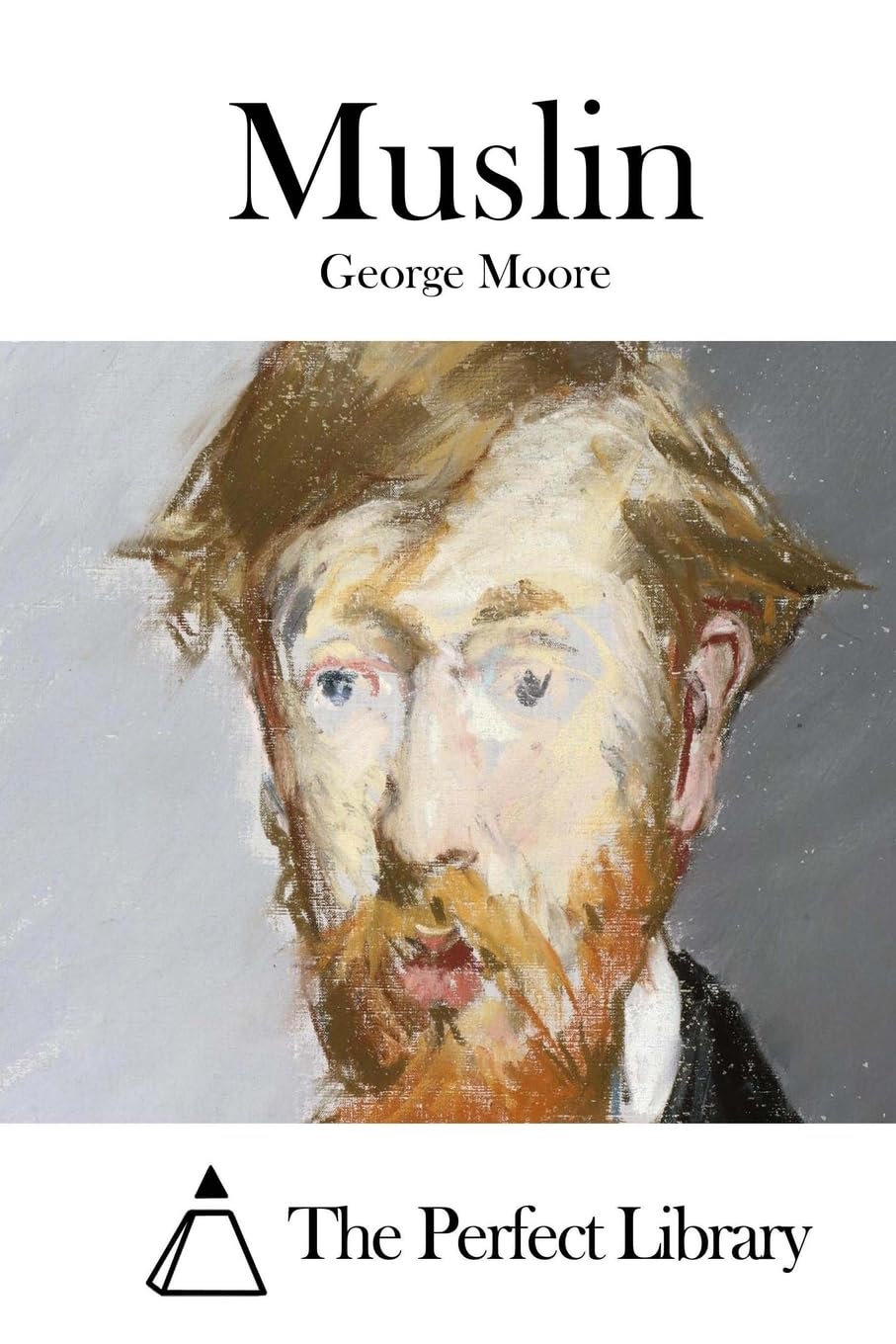 Muslin (Perfect Library) Classics