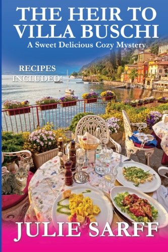 The Heir to Villa Buschi: A Sweet Delicious Madness Cozy Mystery Cosy Mystery & Humour