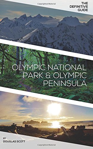 The Definitive Guide: Olympic National Park and Peninsula Mathematics