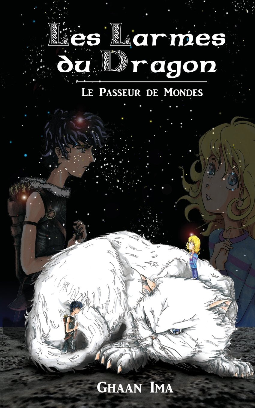 Les Larmes du Dragon: Le Passeur de Mondes Novels & Short Stories