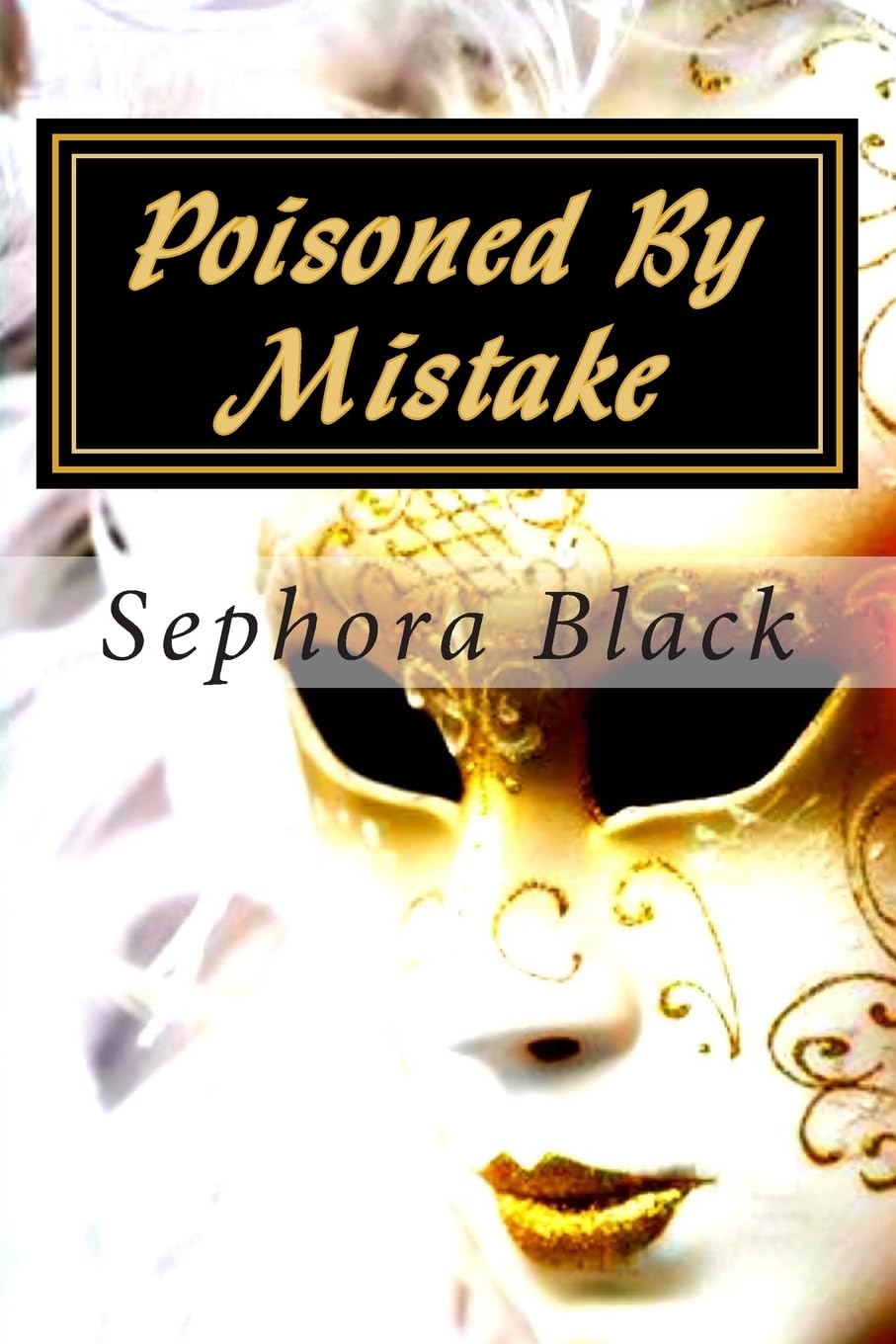 Poisoned By Mistake: Julianne Mock Mysteries, Book 1 Detective & CSI