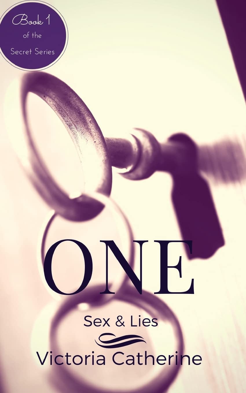 One: Sex & Lies (Book One Of The Short Story Series - The Secret Series, Band 1) Eroticism