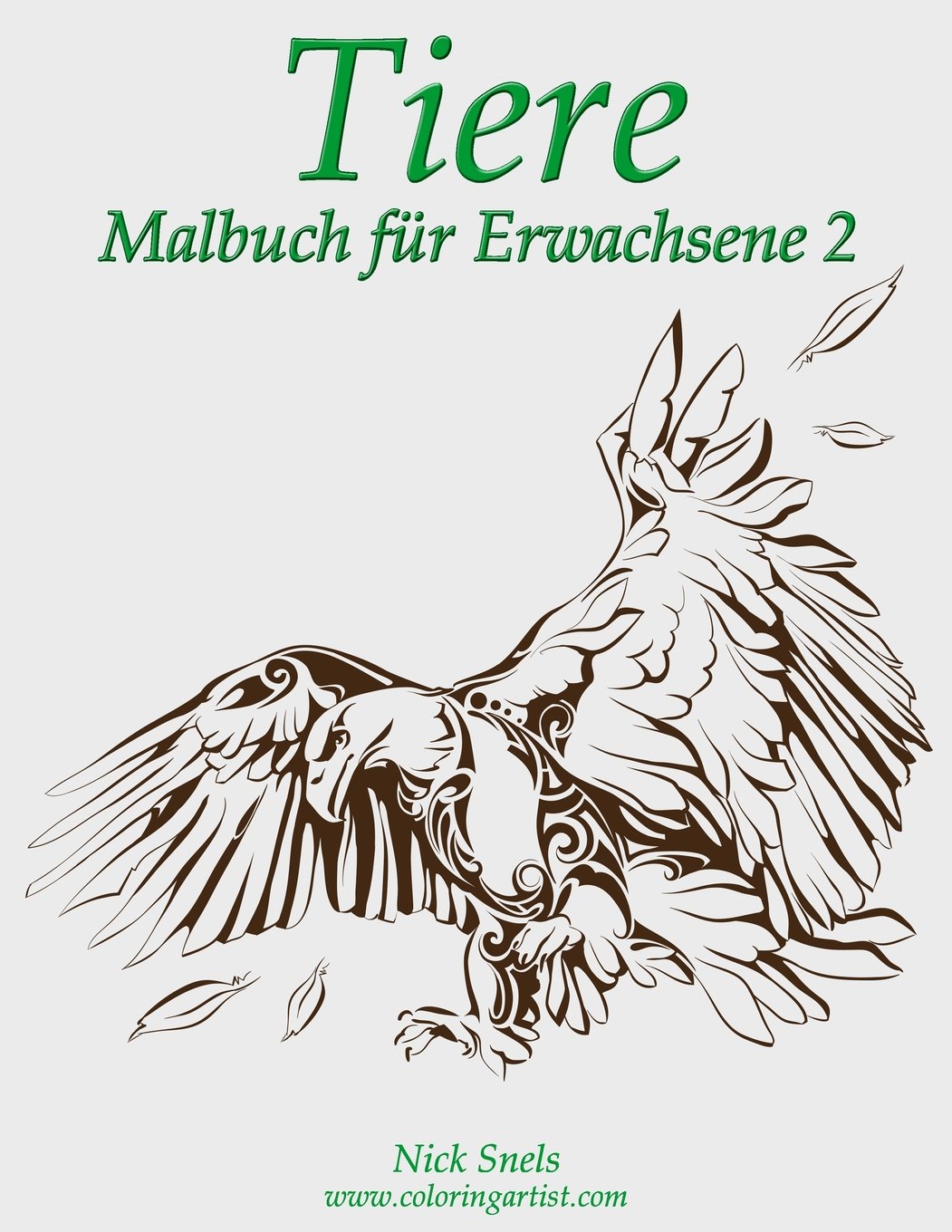 Tiere Malbuch für Erwachsene 2 Hobbies & Crafts