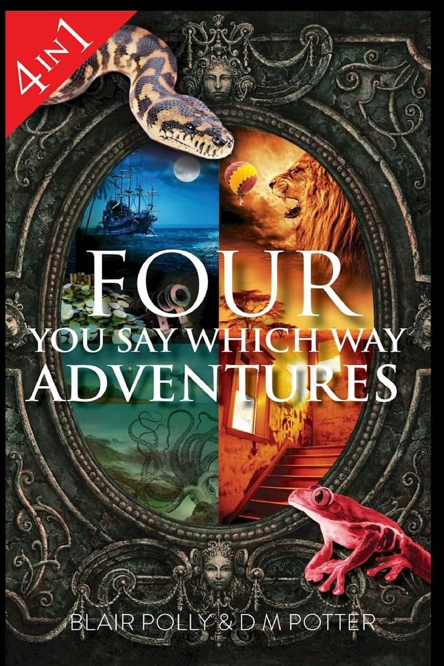 Four You Say Which Way Adventures: Pirate Island, In the Magician's House, Lost in Lion Country, Once Upon an Island (You Say Which Way Collections, Band 1) Novels & Short Stories