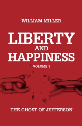 Liberty and Happiness: The Ghost of Jefferson Contemporary literature