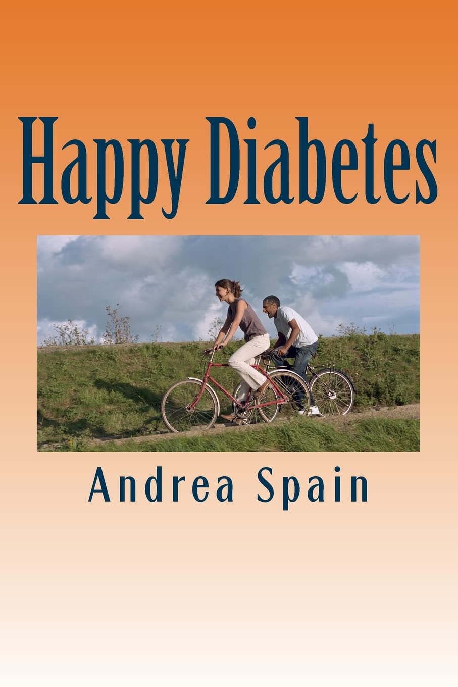 Happy Diabetes: Being diabetic does not have a disease, having diabetes is a condition of life that you can use as a benefit other goals in your life Medicine