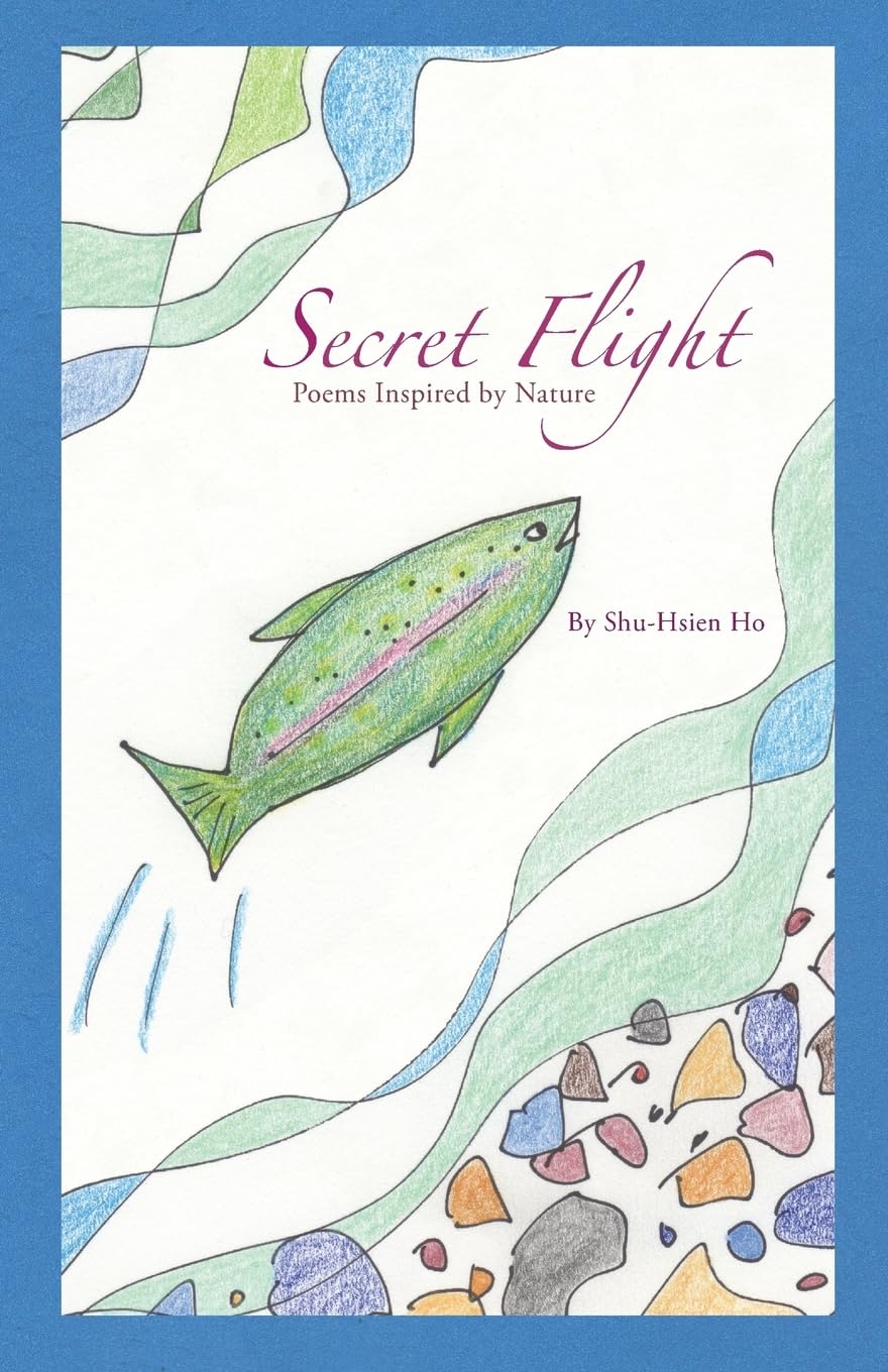 Secret Flight: Poems Inspired by Nature Poetry
