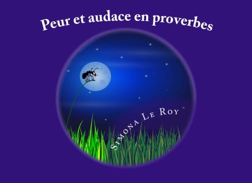 Peur et audace en proverbes Fairy Tales & Legends
