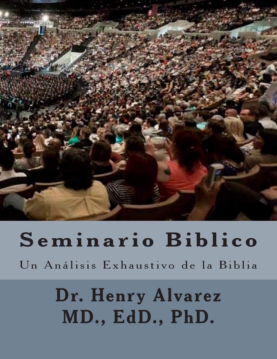 Seminario Biblico: Un Análisis Exhaustivo de la Biblia Religion & Esotericism