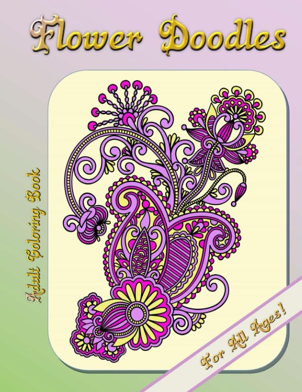 Adult Coloring Book - Flower Doodles Hobbies & Crafts