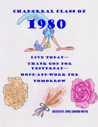 Chaparral Class of 1980 Live Books