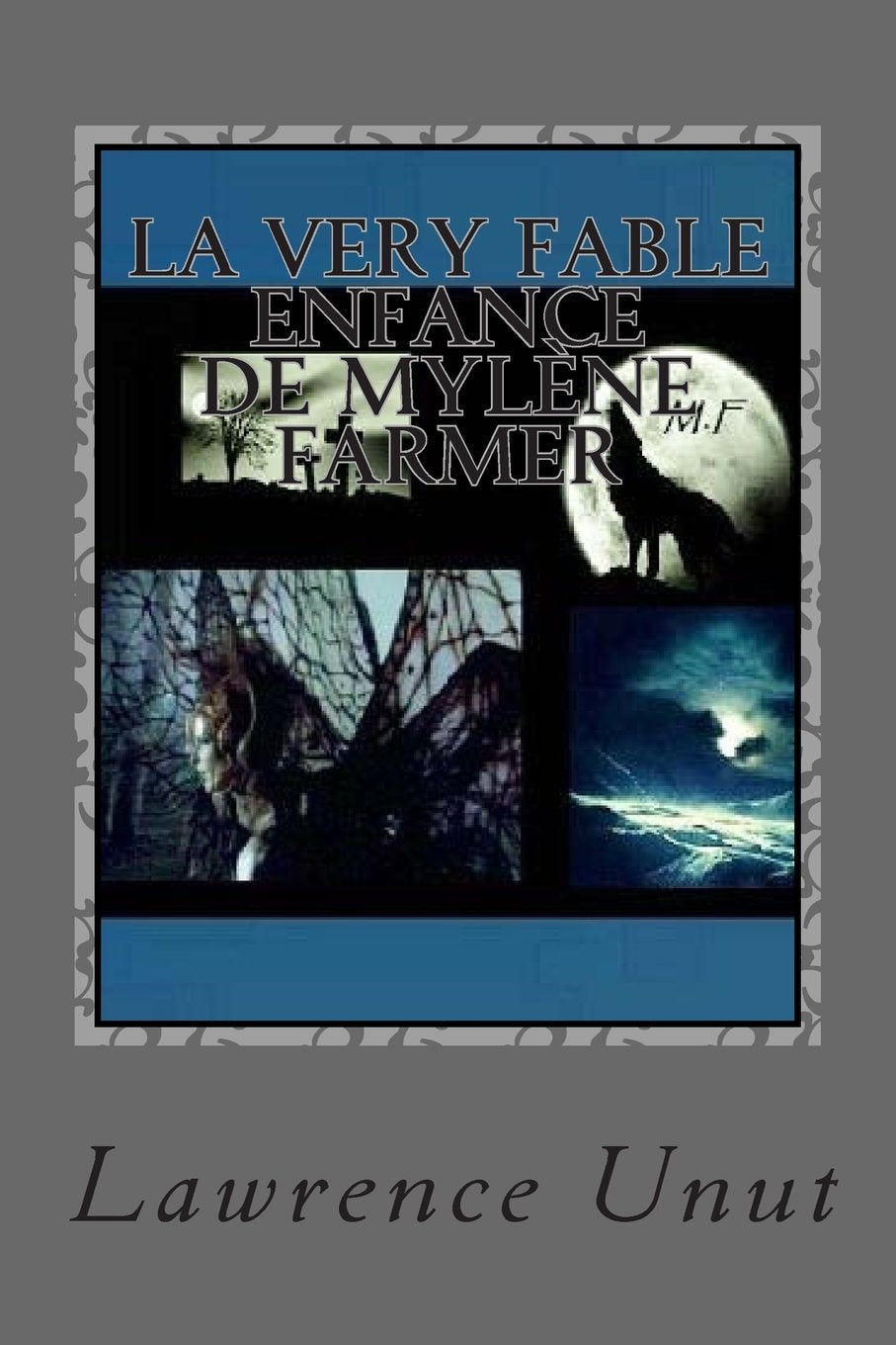 La Very Fable Enfance De Mylène Farmer book